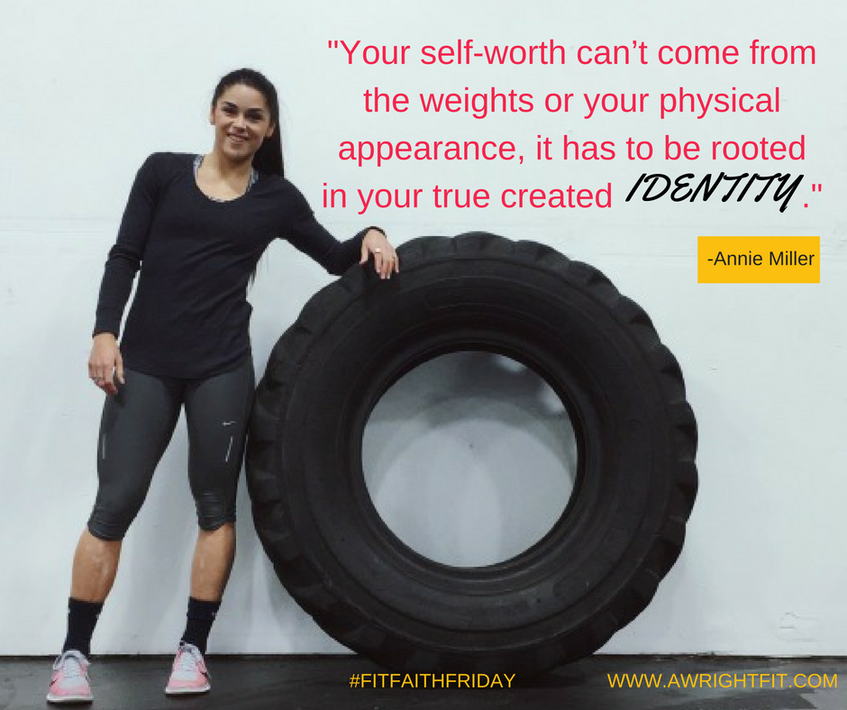 Your self-worth can’t come from the weights or your physical appearance, it has to be rooted in your true created IDENTITY.