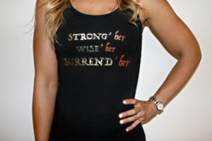 ‘STRONG’her WISE’her SURREND’her” Women’s Tank